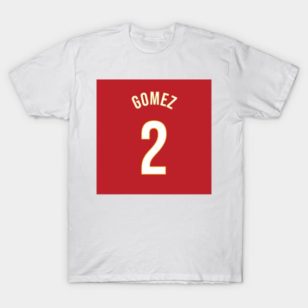 Gomez 2 Home Kit - 22/23 Season T-Shirt by GotchaFace